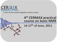 4th CERMAX practical course on basic NMR