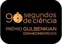 90 segundos de Ciência awarded with the 2019 Gulbenkian Knowledge prize