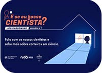 "E se eu fosse Cientista?" - JobShadowing 2.0