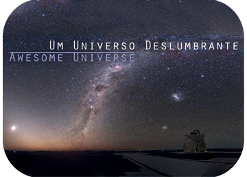 [Sociedade] Um Universo Deslumbrante 